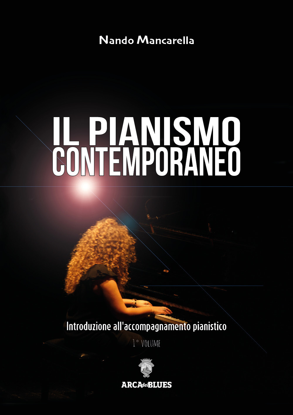 Il pianismo contemporaneo - Nando Mancarella - Libro - Youcanprint
