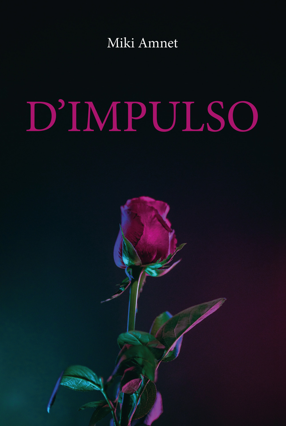 D'impulso - Miki Amnet - Libro - Youcanprint