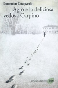 Agrò e la deliziosa vedova Carpino