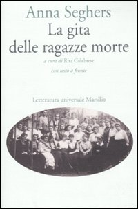 La gita delle ragazze morte. Testo tedesco a fronte