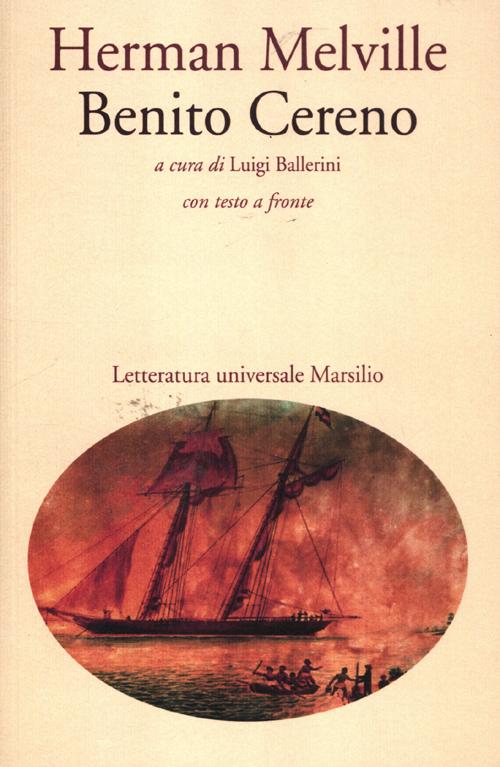 Benito Cereno. Testo inglese a fronte