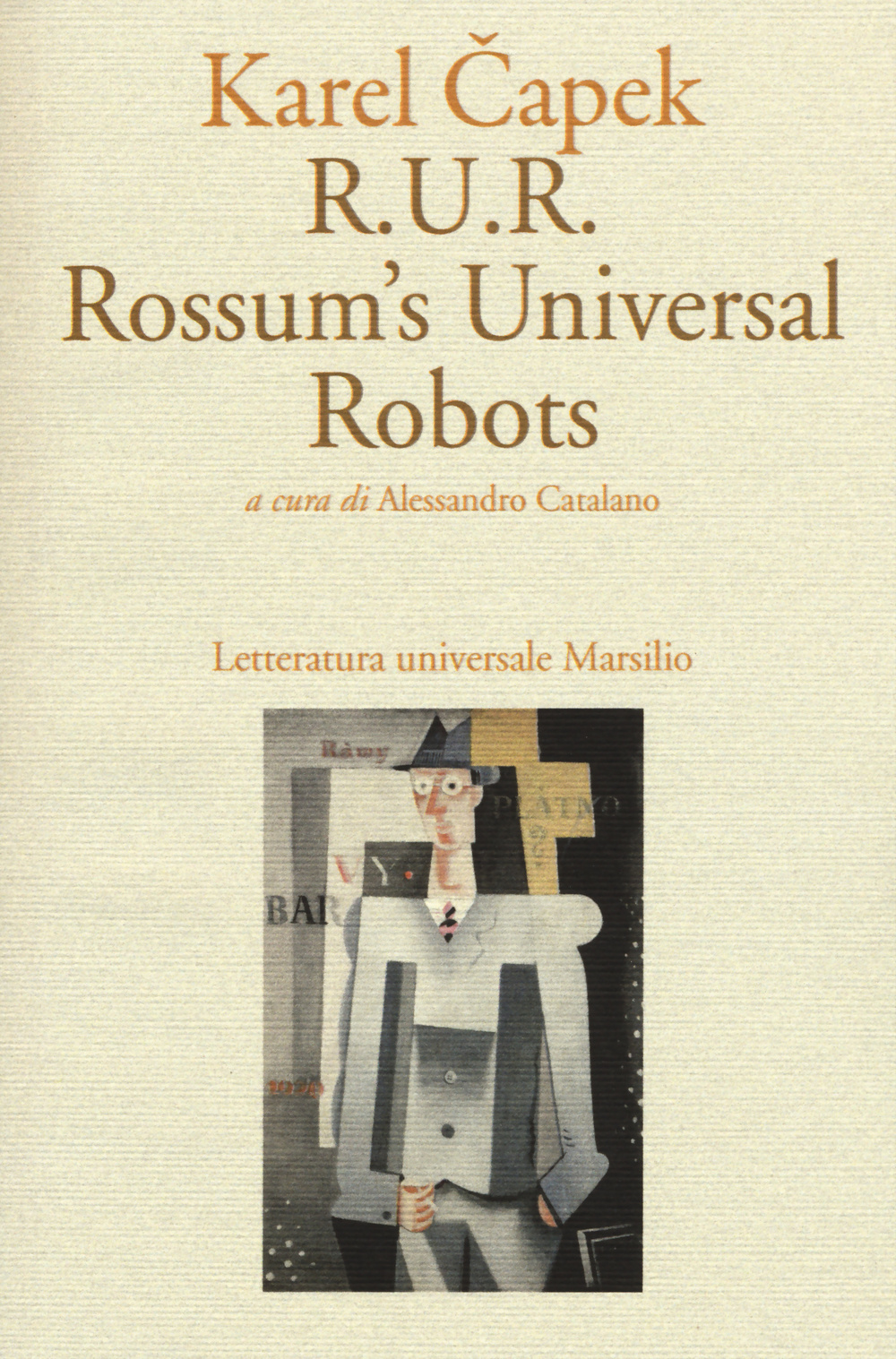 R.U.R. Rossum's Universal Robots