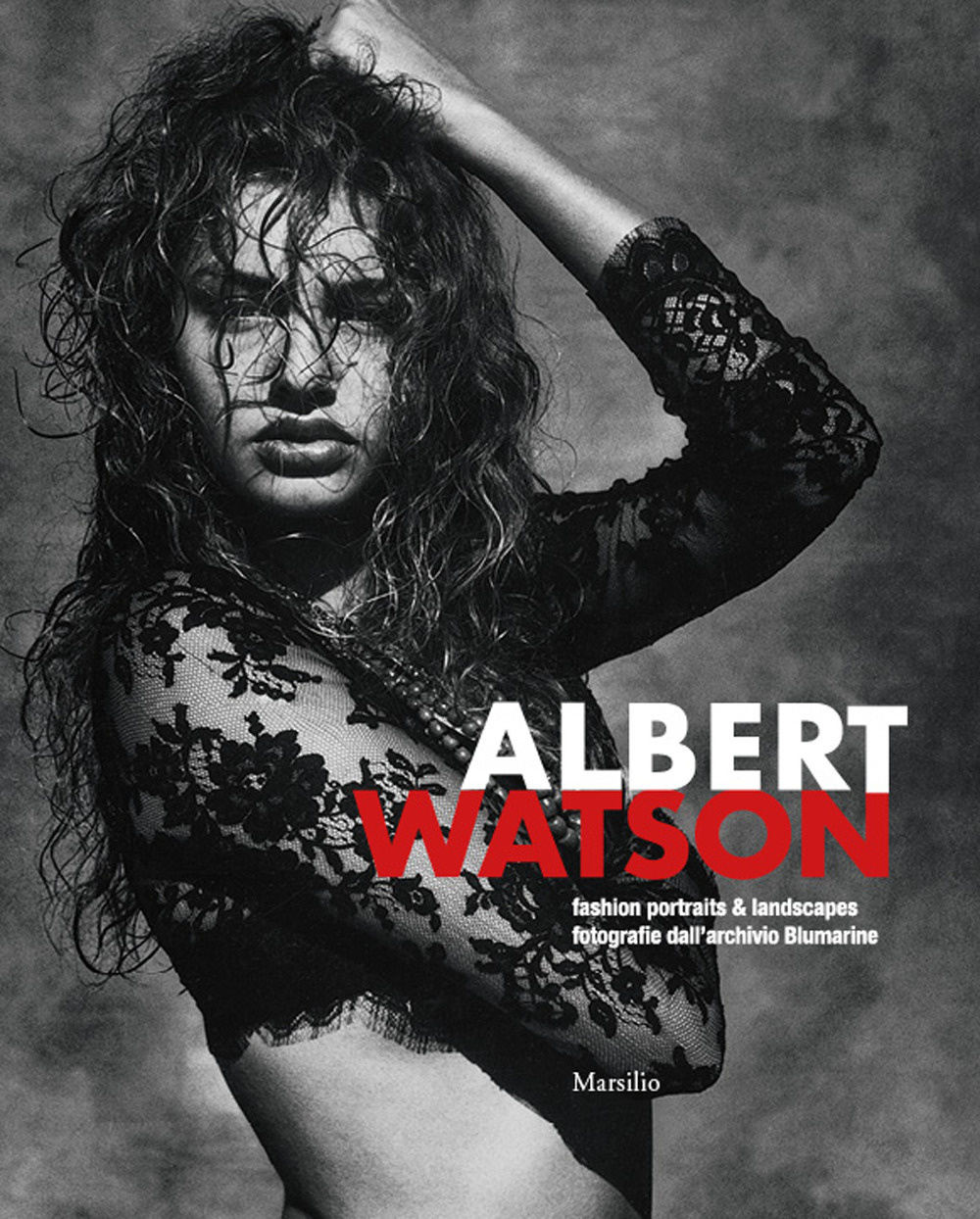 Albert Watson. Fashion Portraits & Landscapes. Fotografie dall'Archivio Blumarine