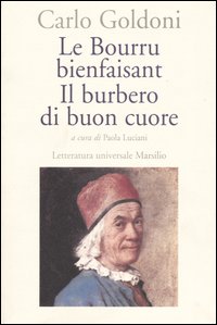 Le bourru bienfaisant-Il burbero di buon cuore