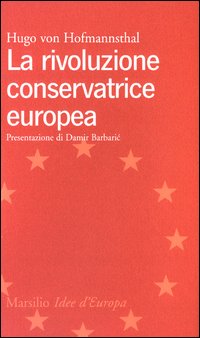 La rivoluzione conservatrice europea