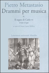 Drammi per musica. Con CD-ROM. Vol. 2: Il regno di Carlo VI 1730-1740