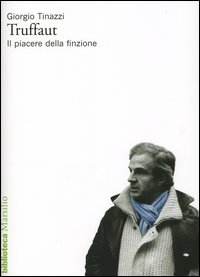 Truffaut. Il piacere della finzione