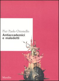 Antiaccademici e maledetti