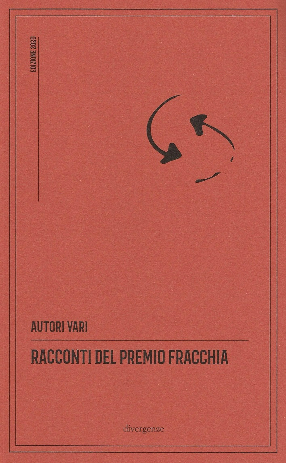 Racconti del Premio Fracchia. Edizione 2020