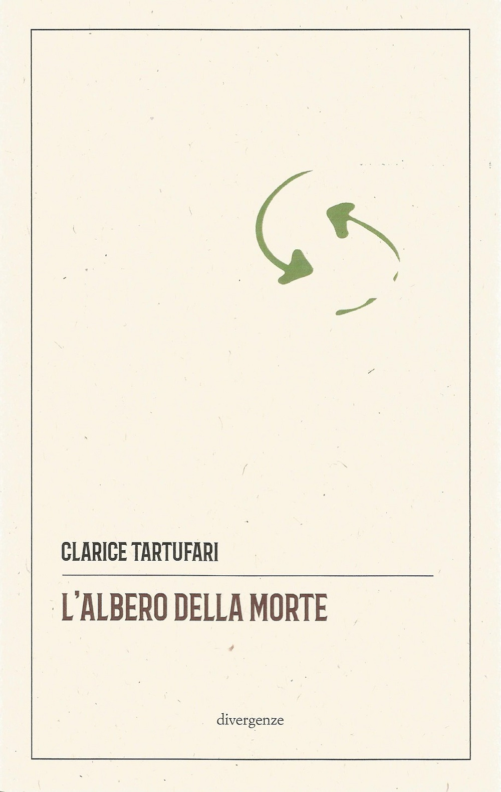 L'albero della morte. Ediz. critica