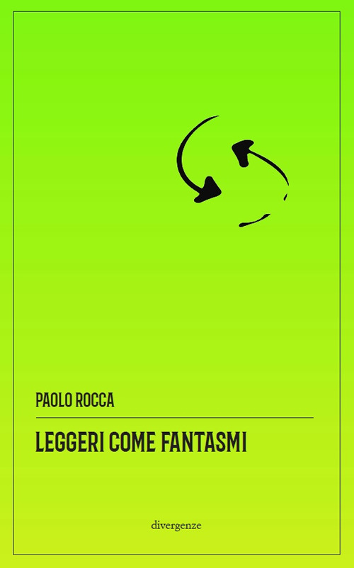 Leggeri come fantasmi. Storie (im)plausibili del disagio collettivo. Nuova ediz.