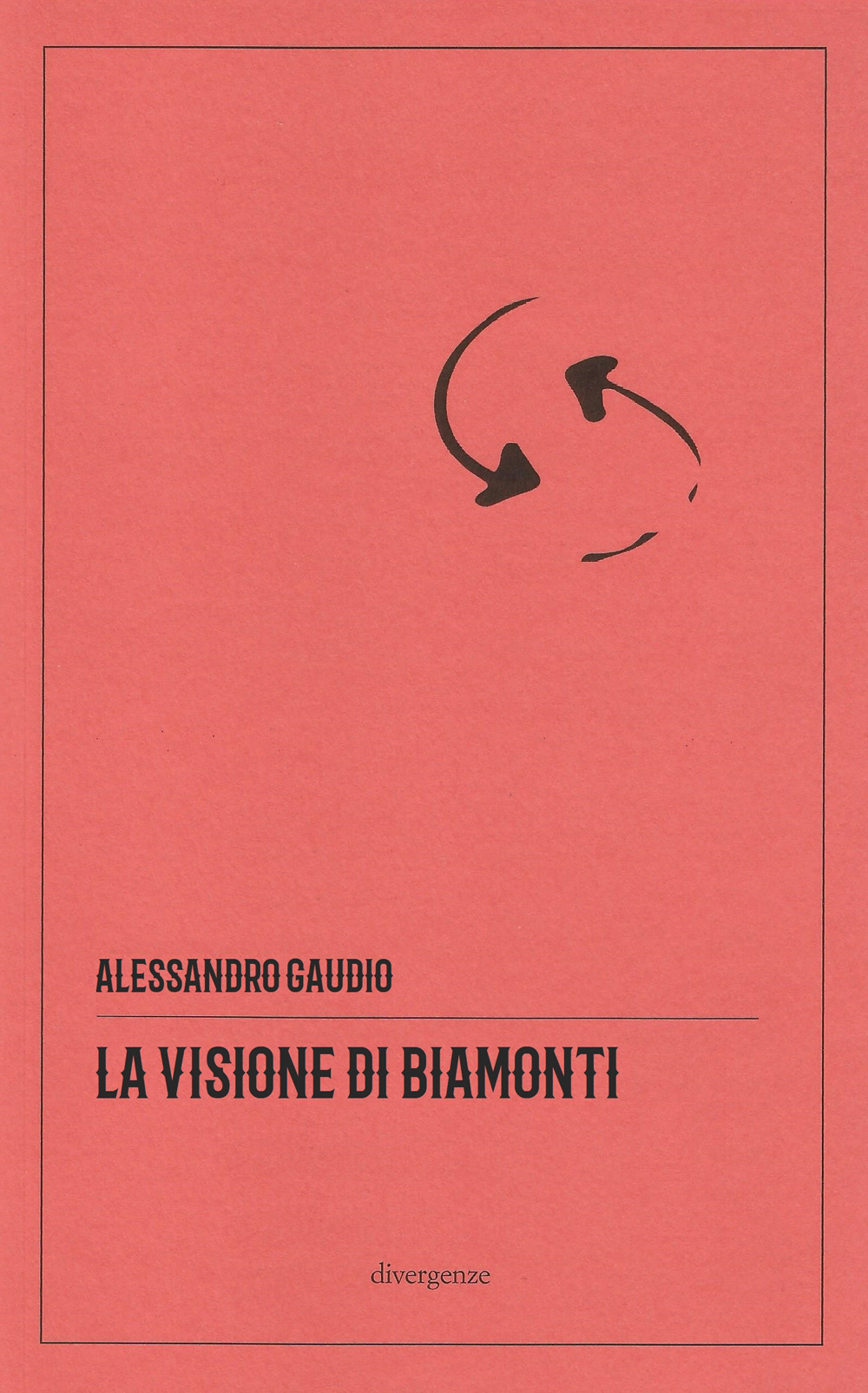 La visione di Biamonti. Principi e motivi d'incontro tra letteratura e filosofia. Ediz. critica