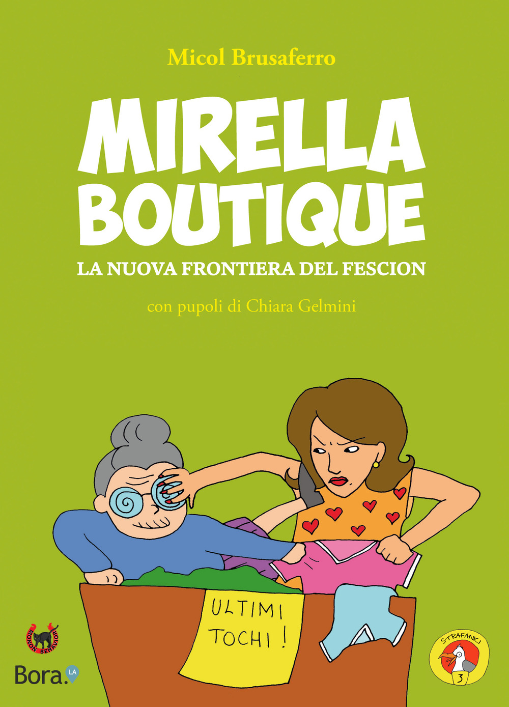 Mirella Boutique. La nuova frontiera del fescion