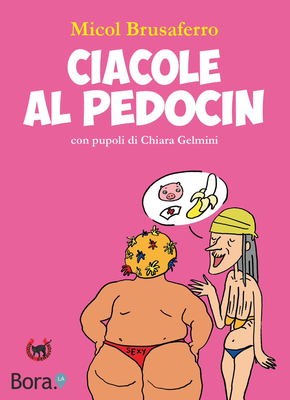 Ciacole al Pedocin. Ediz. illustrata