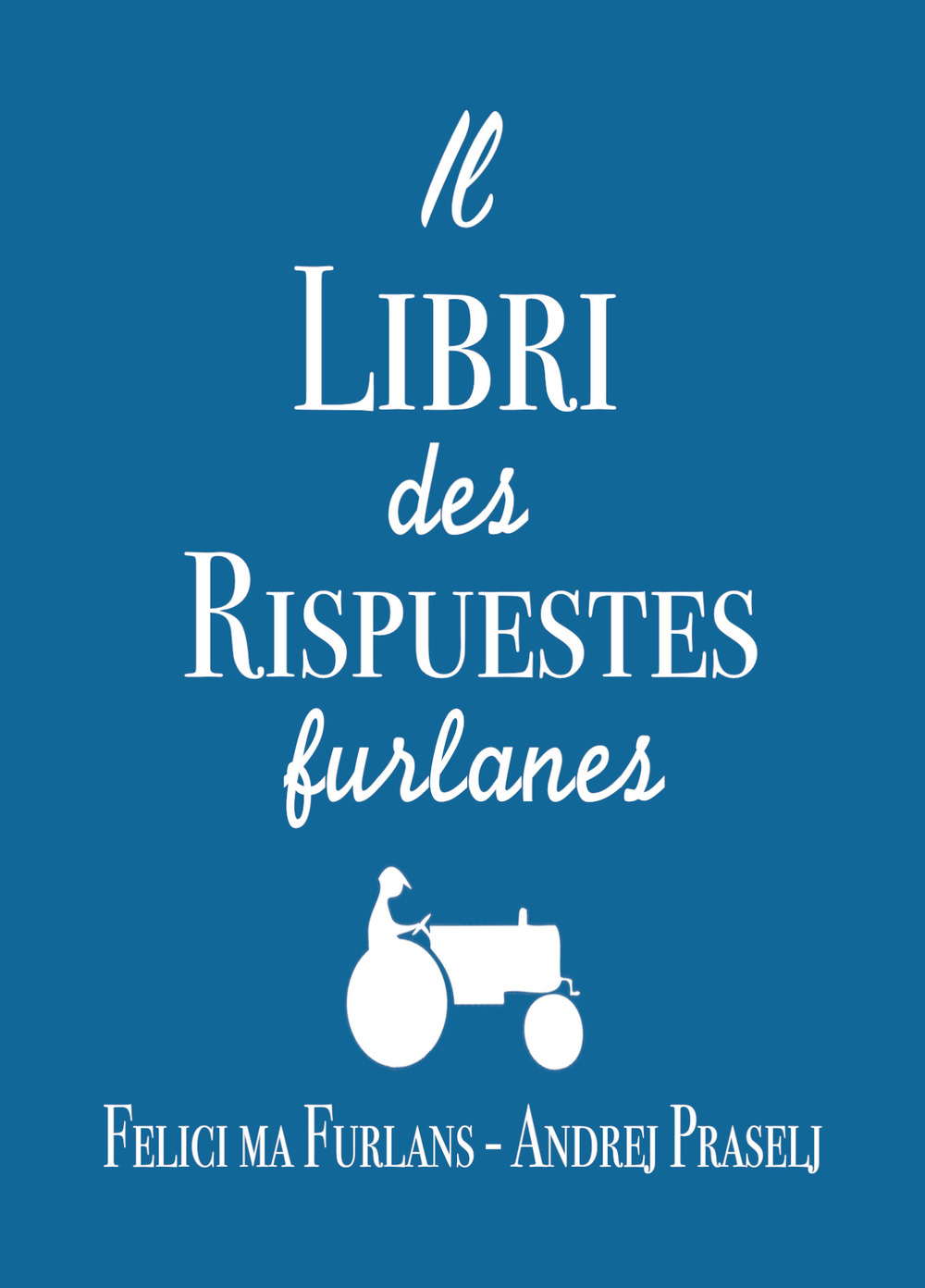 Il libri des rispuestes furlanes