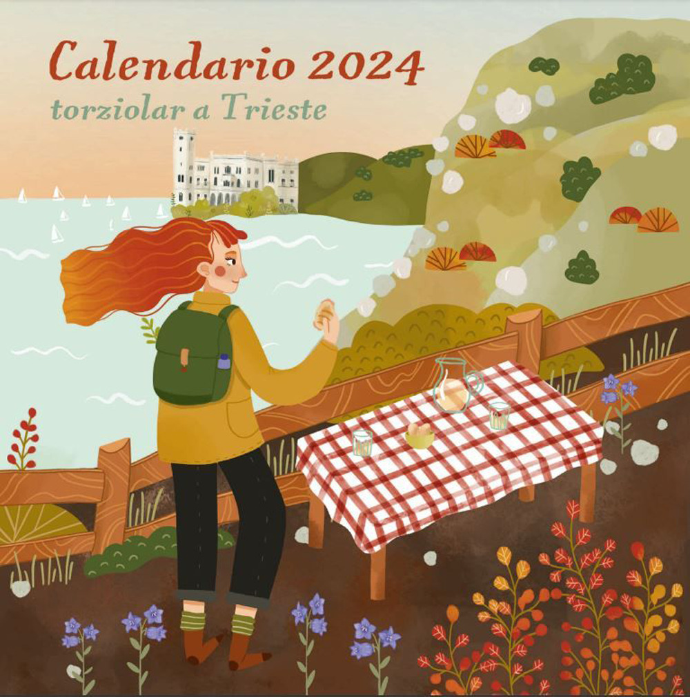 Torziolar a Trieste. Calendario 2024 - Carlotta Zanettini - Libro - Bora.La