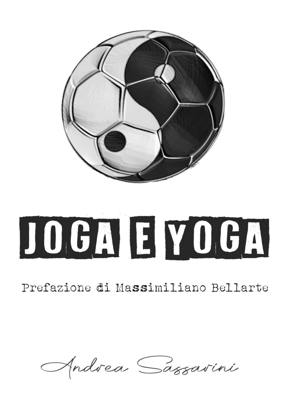 Joga e yoga - Andrea Sassarini - Libro - Iteslab