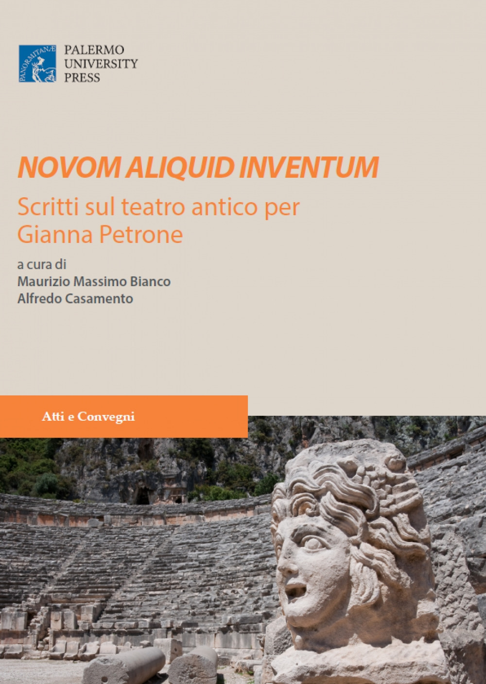 Novom aliquid inventum. Scritti sul teatro antico per Gianna Petrone. Ediz. speciale