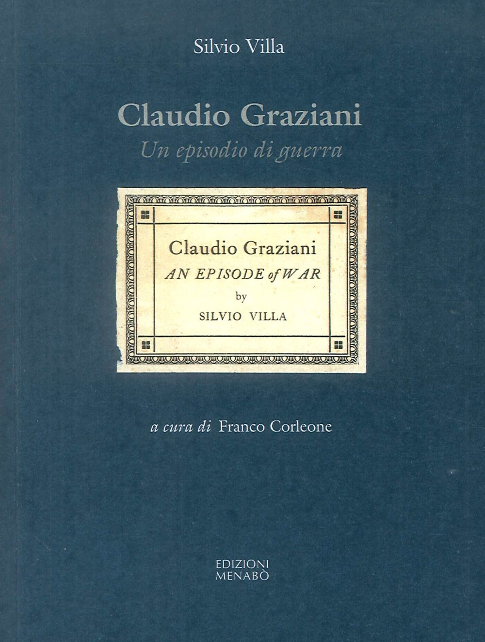Claudio Graziani. Un episodio di guerra