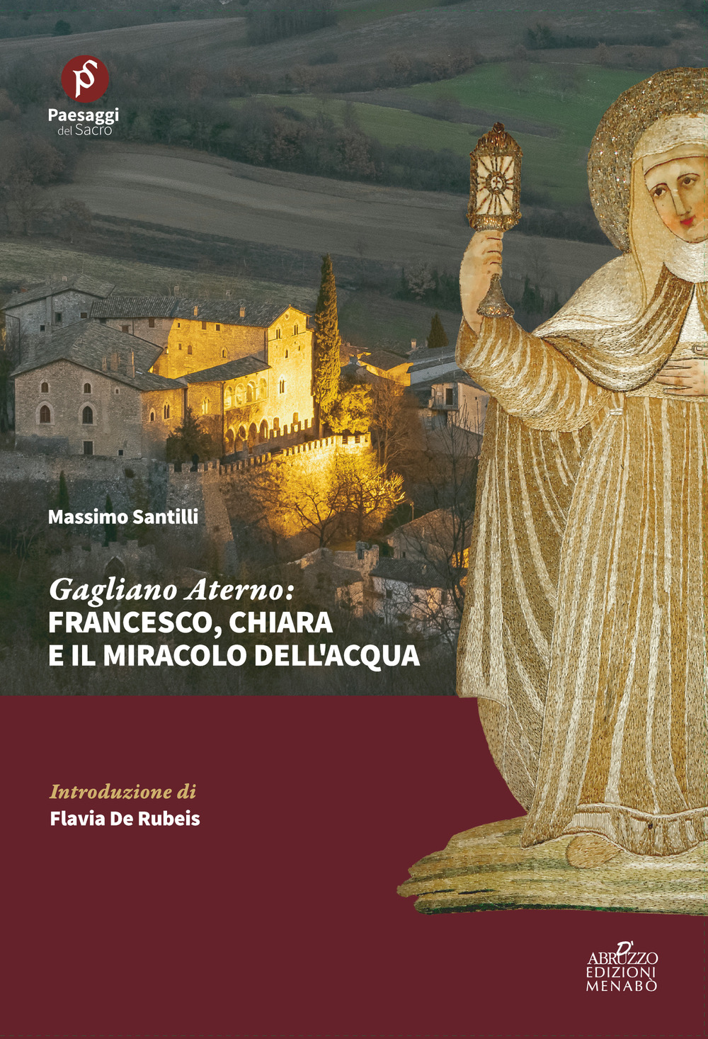 Gagliano Aterno: Francesco, Chiara e il miracolo dell'acqua