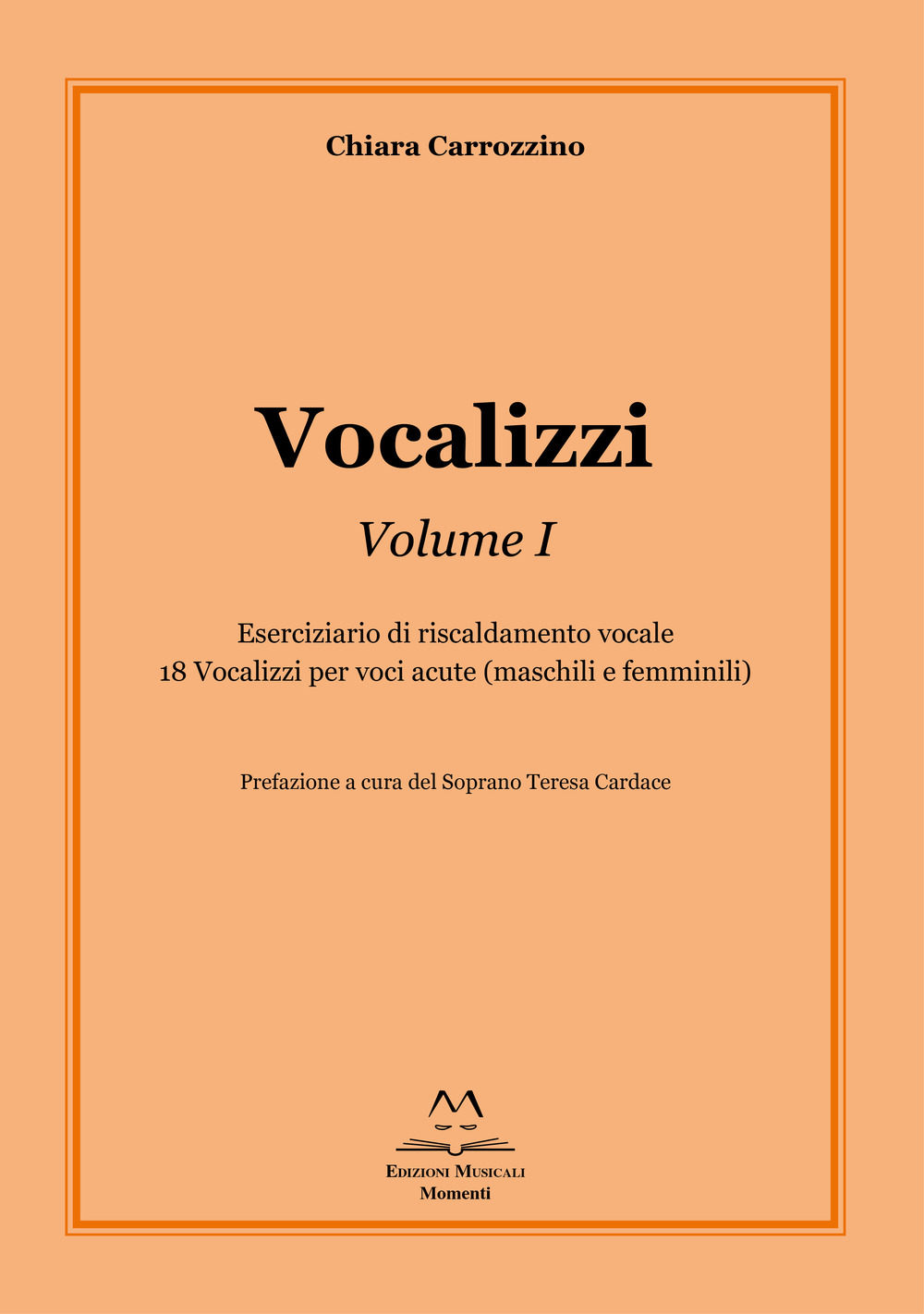 Vocalizzi. Con CD-Audio. Vol. 1: Eserciziario di riscaldamento vocale. 18 vocalizzi per voci acute (maschili e femminili)