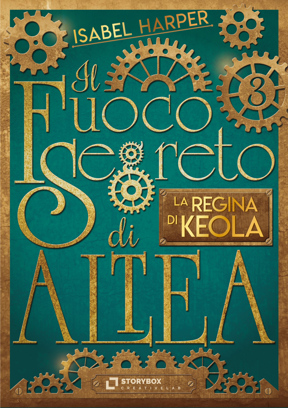 La regina di Keola. Il fuoco segreto di Altea - Isabel Harper - Libro - Storybox
