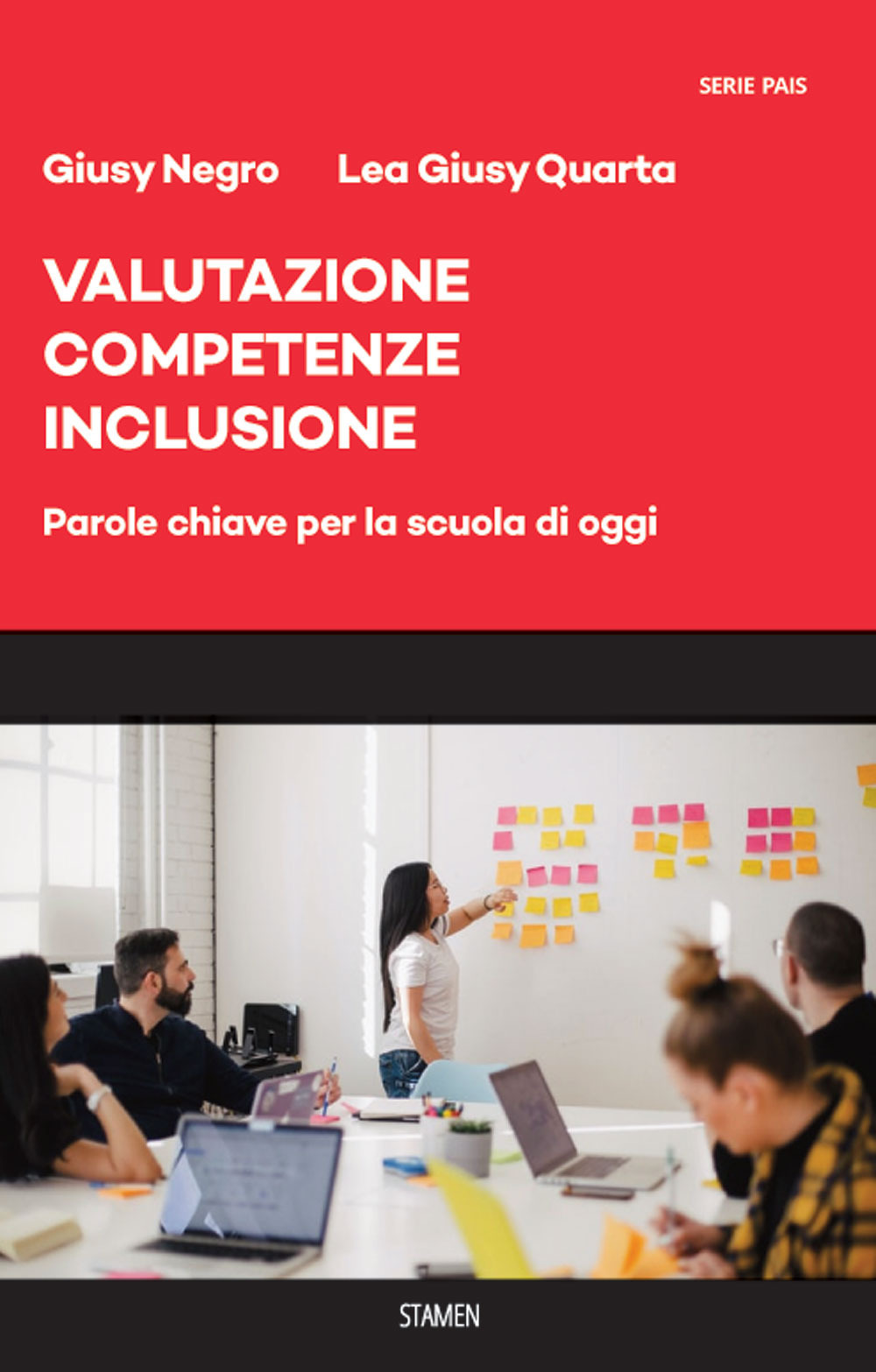 Valutazione, competenze, inclusione. Parole chiave per la scuola di oggi