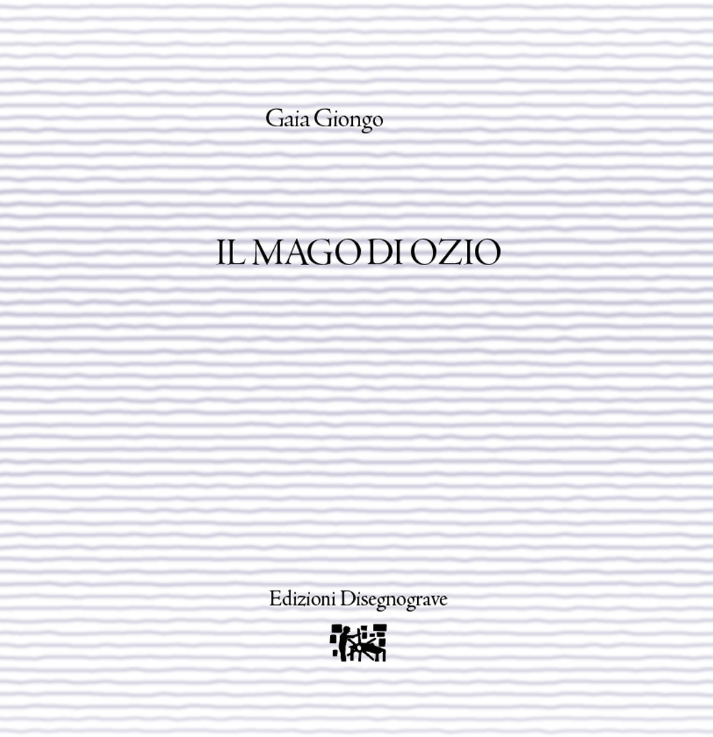 Il mago di Ozio