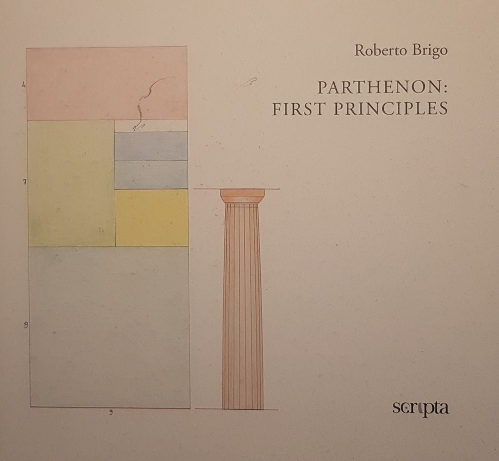 Parthenon: first principles. Ediz. italiana e inglese
