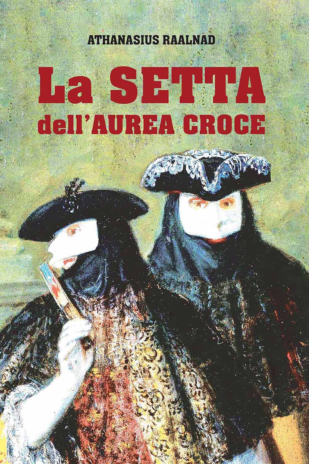 La setta dell'Aurea Croce