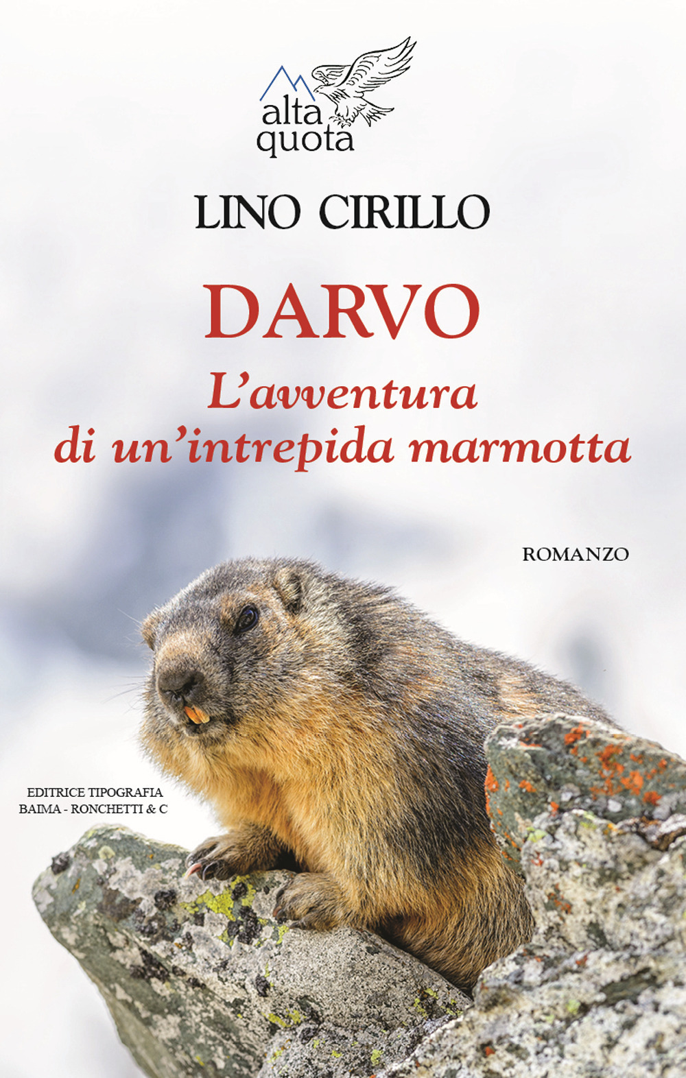 Darvo. L'avventura di un'intrepida marmotta