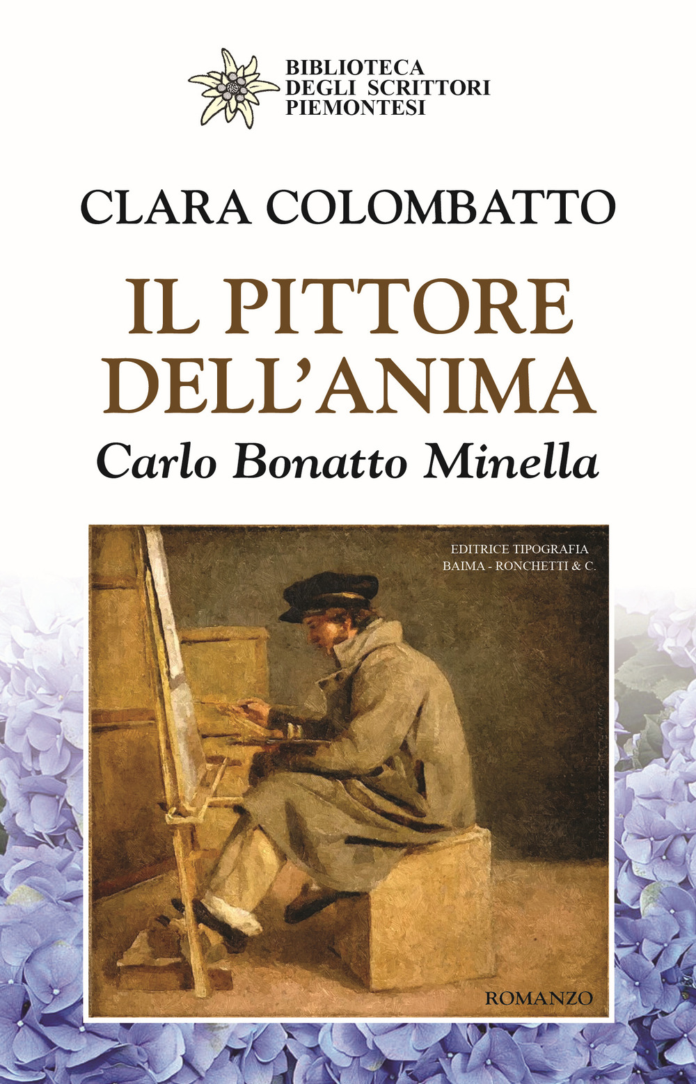 Il pittore dell'anima. Carlo Bonatto Minella