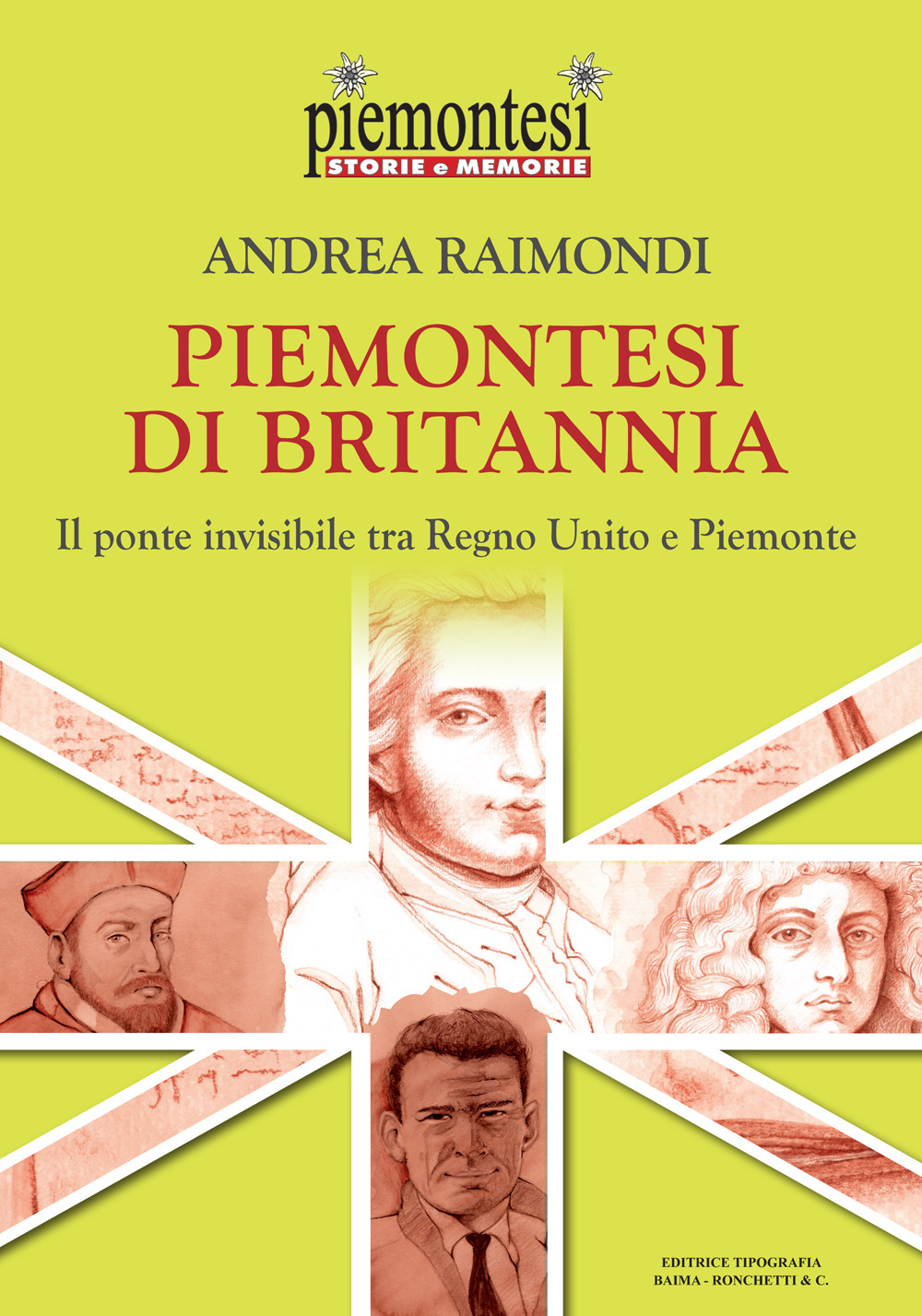 Piemontesi di Britannia. Il ponte invisibile tra Regno Unito e Piemonte