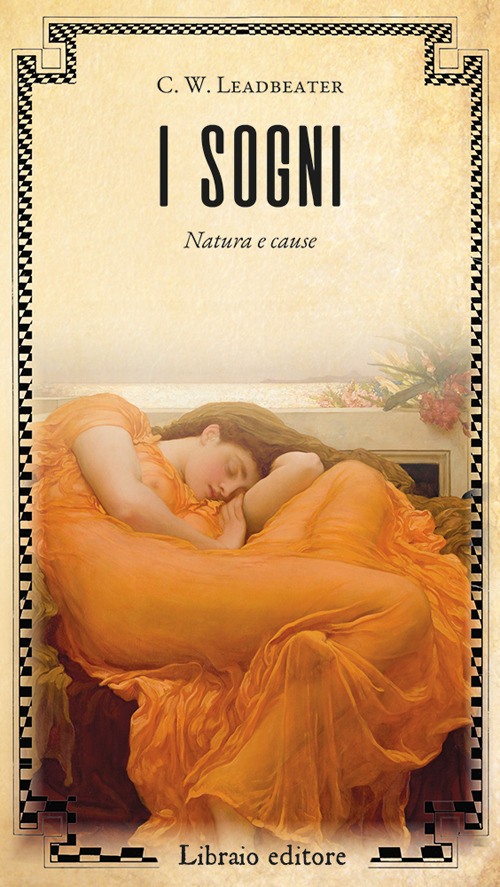 I sogni. Natura e cause