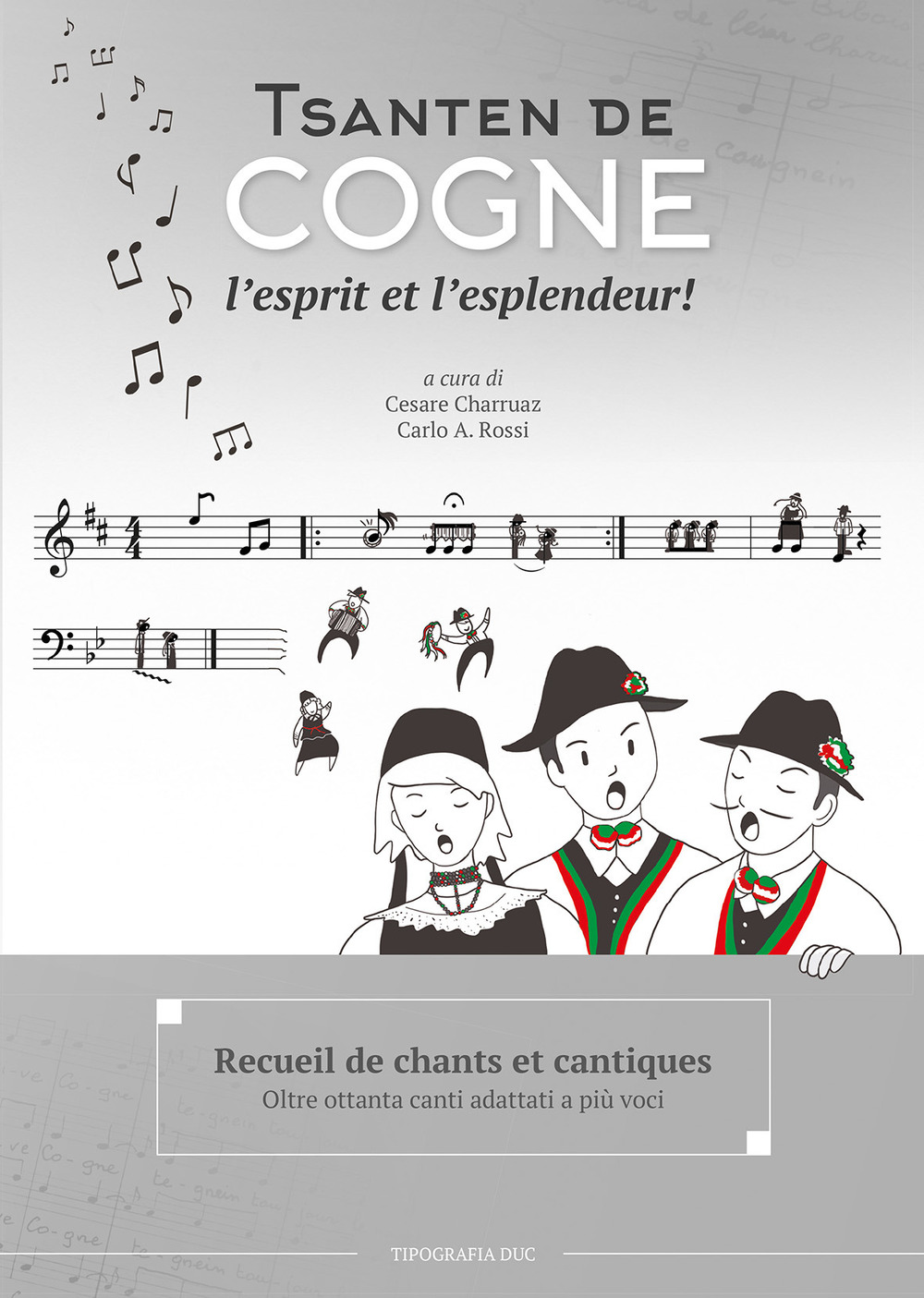 Tsanten de Cogne. L'esprit et l'esplendeur! Con CD-Audio