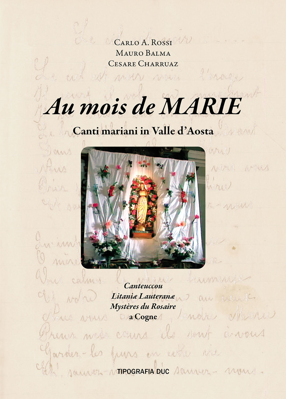 Au mois de Marie. Canti mariani in Valle d'Aosta. Ediz. italiana e francese