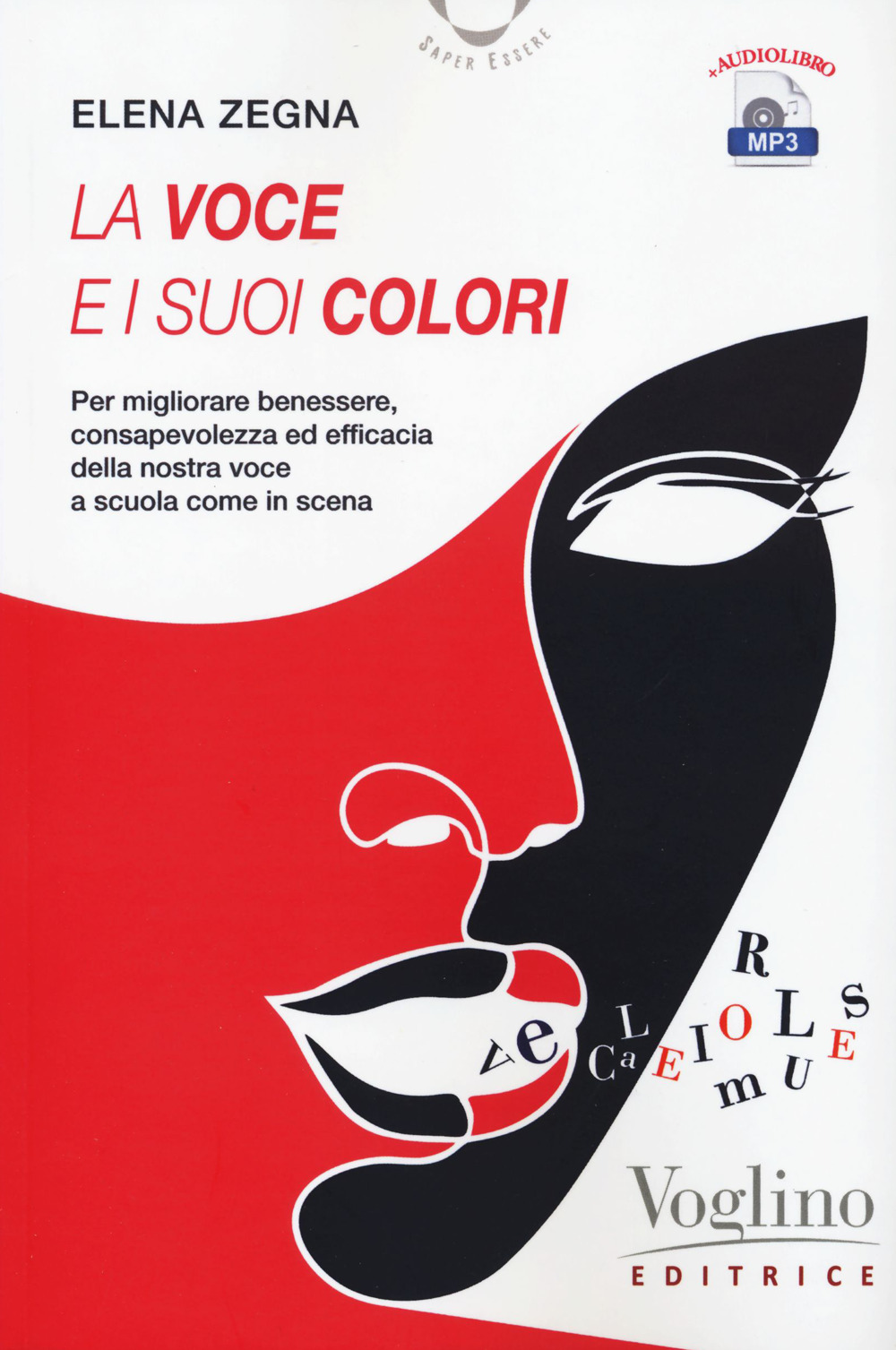 La voce e i suoi colori. Con Contenuto digitale per download e accesso online