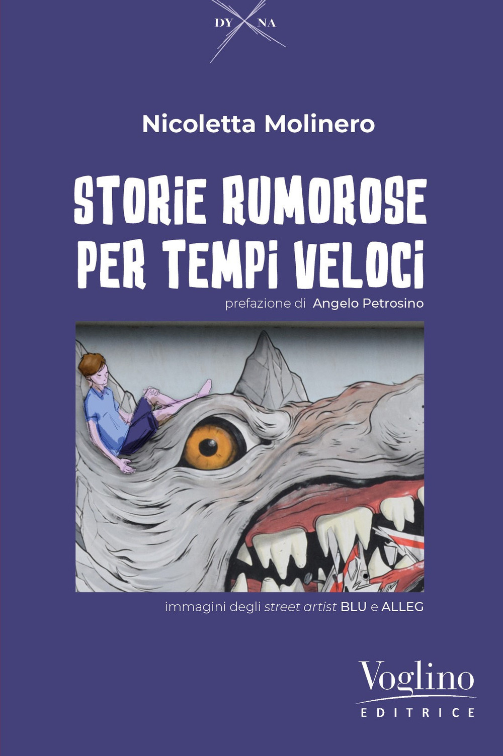 Storie rumorose per tempi veloci