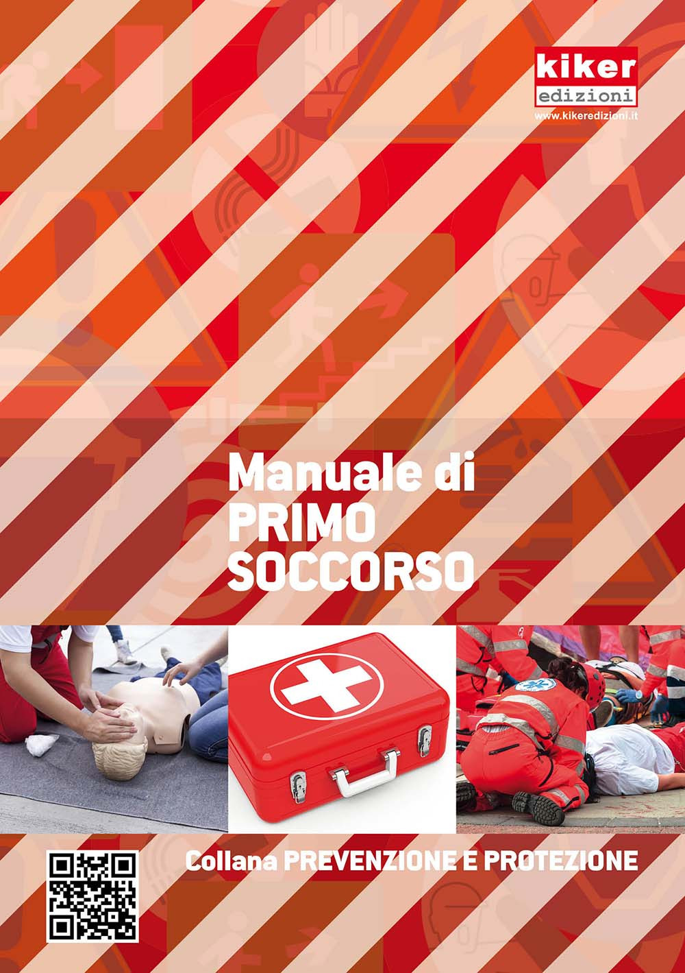 Primo soccorso. Manuale pratico per tutte le emergenze