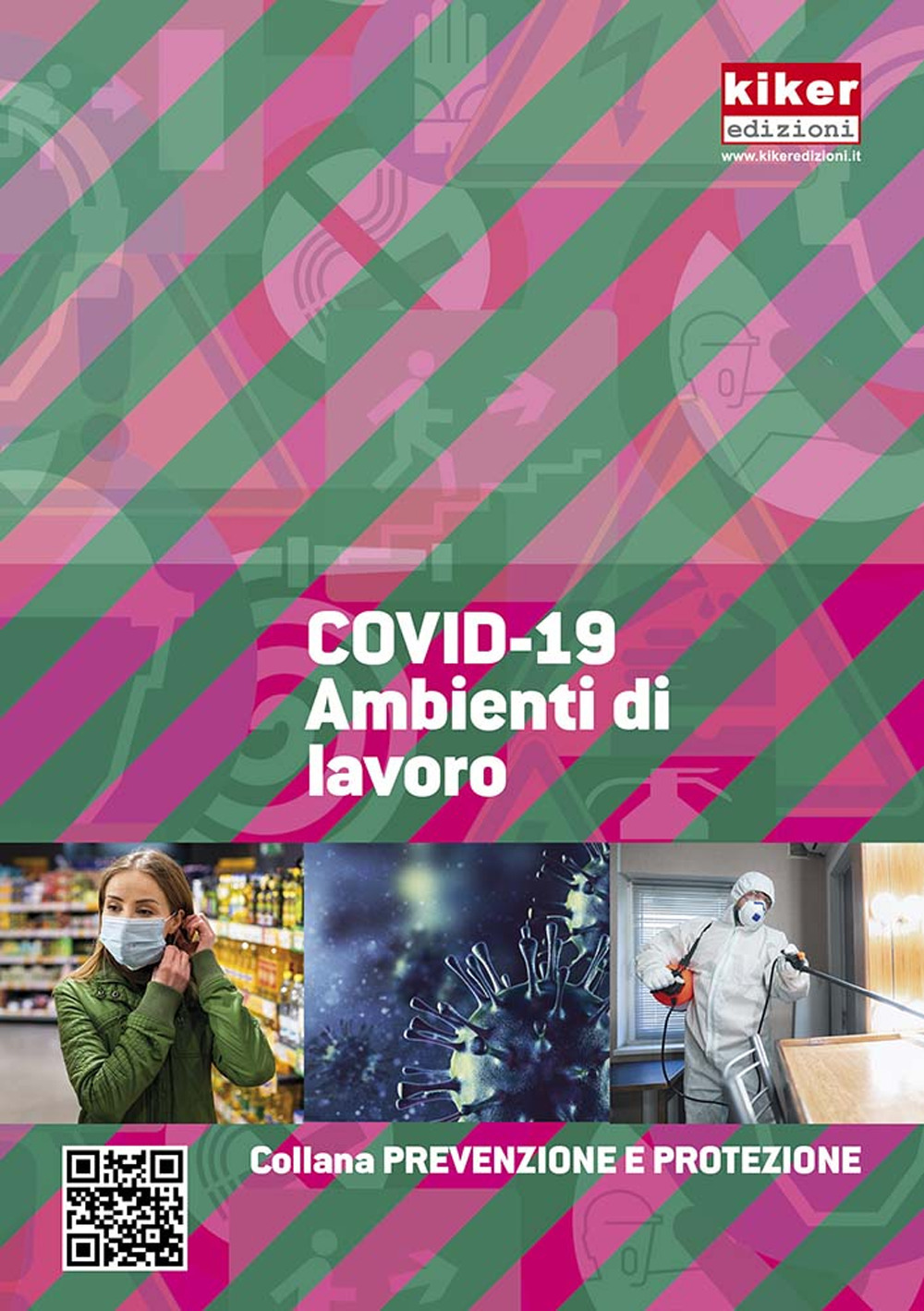 COVID-19. Ambienti di lavoro. Ediz. a spirale