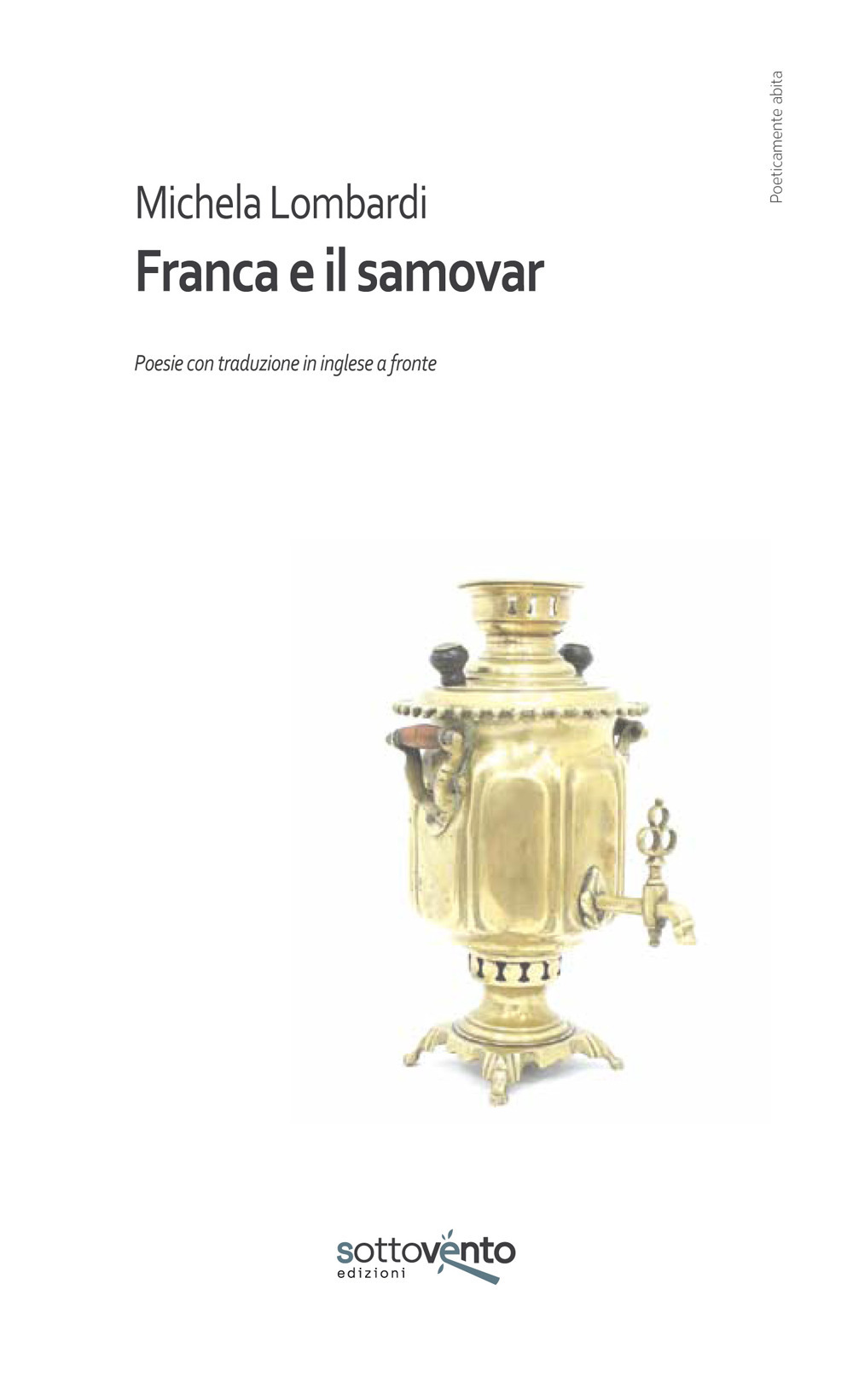 Franca e il samovar. Ediz. integrale