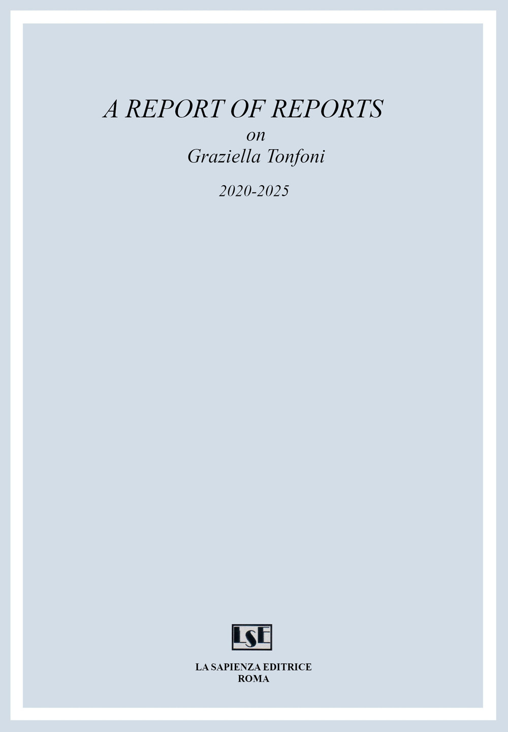 A report of reports. 2020-2025