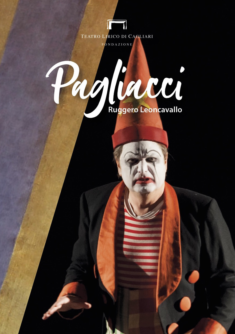Pagliacci di Ruggero Leoncavallo. Programma di sala del Teatro Lirico di Cagliari - Libro - Fondazione Teatro Lirico di Cagliari