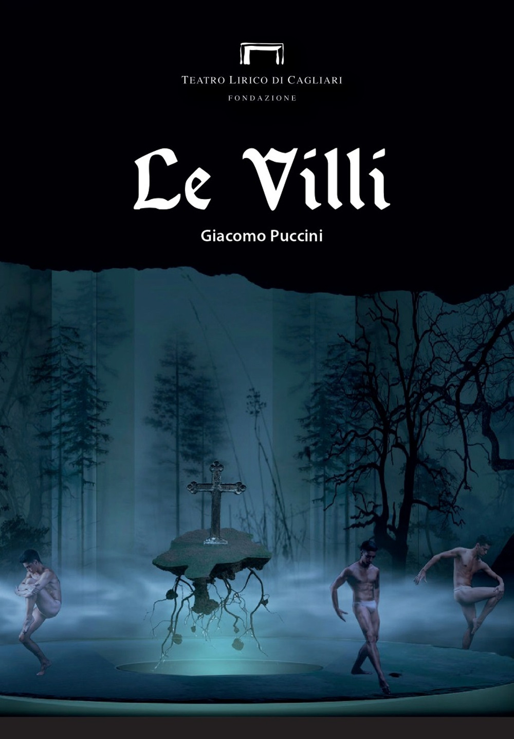 Le Villi di Giacomo Puccini. Programma di sala del Teatro Lirico di Cagliari - Libro - Fondazione Teatro Lirico di Cagliari