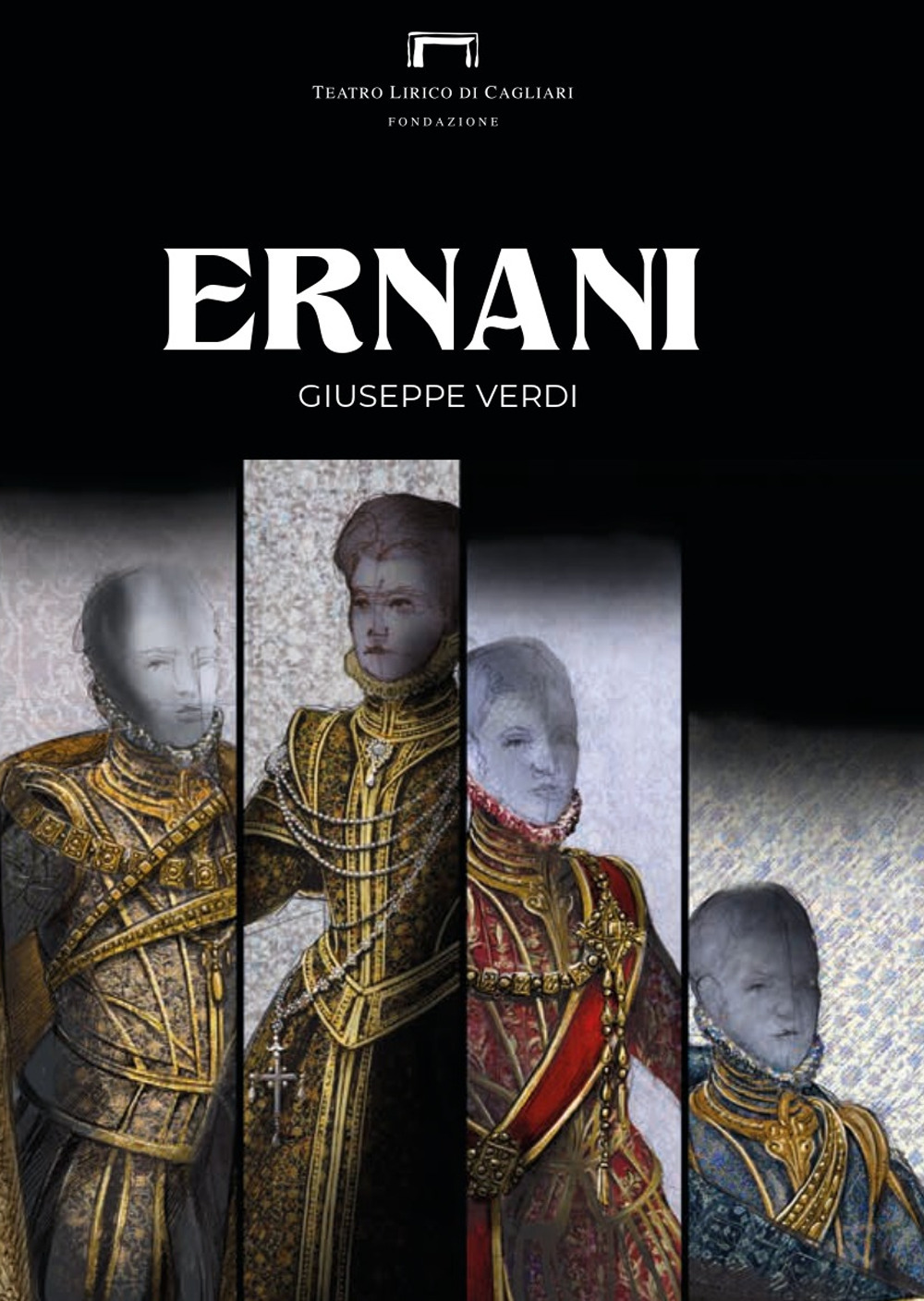 Ernani di Giuseppe Verdi. Programma di sala del Teatro Lirico di Cagliari - Libro - Fondazione Teatro Lirico di Cagliari