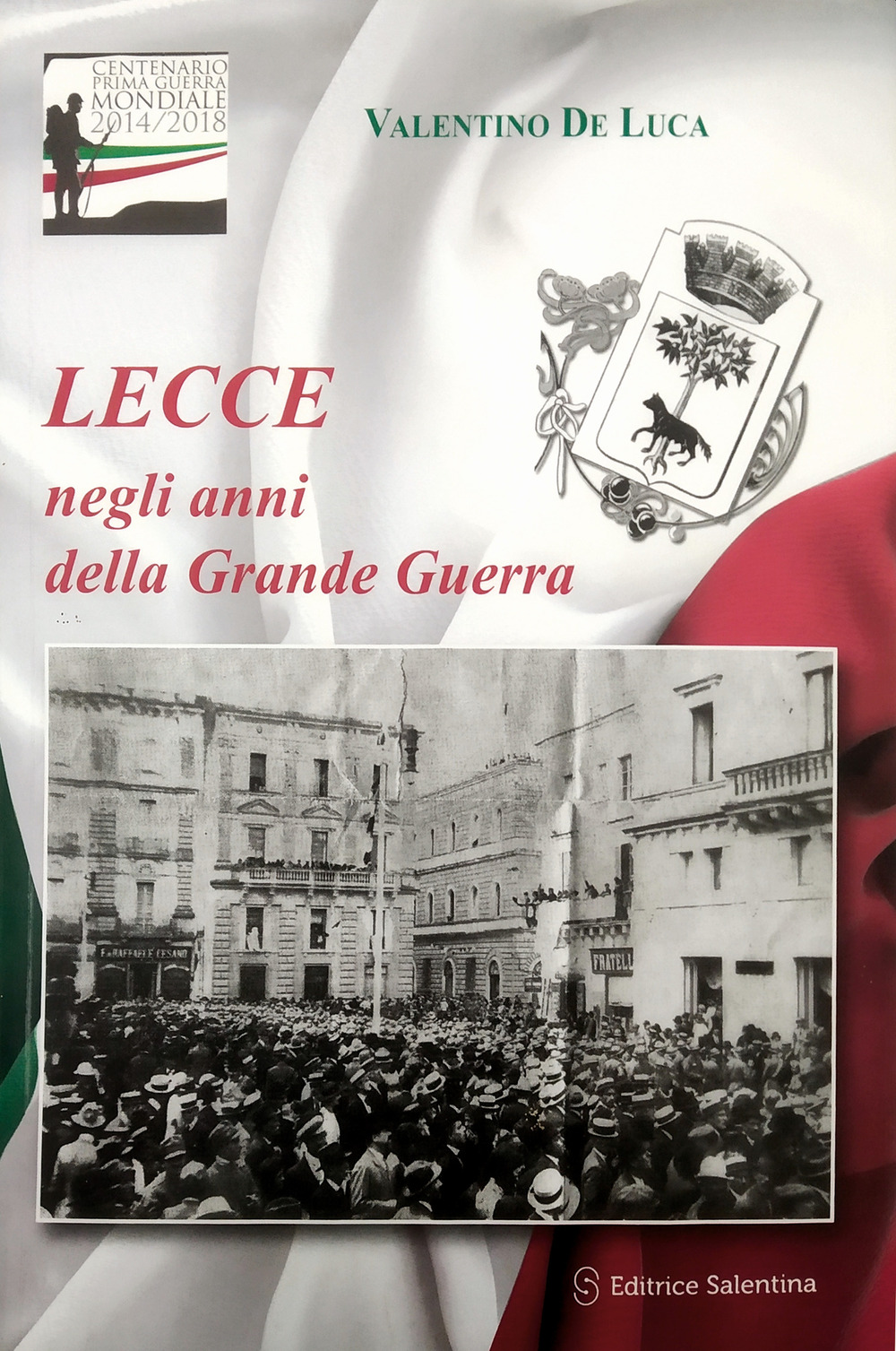 Lecce negli anni della Grande Guerra