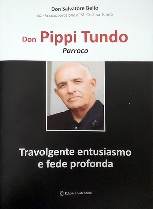 Don Pippi Tundo. Parroco