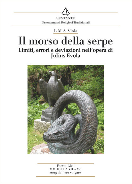 Il morso della serpe. Limiti, errori e deviazioni nell'opera di Julius Evola