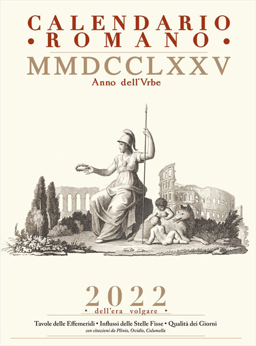 Calendario romano MMDCCLXXV A.V.C. (2022 dell'era volgare) - Libro - Victrix