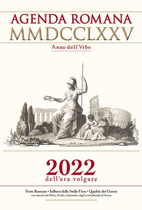 Agenda romana settimanale MMDCCLXXV A.V.C. (2022 dell'era volgare) - Libro - Victrix